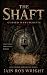 The Shaft: a folk horror novel (The Cursed Manuscripts)