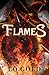 Flames: A Monstrous Mafia Novella (The Monstrously Mine Series)