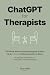 ChatGPT for Therapists by Evan Vale
