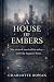 A House of Embers