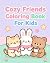 Friendly Cozy Moment : Colo...