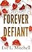 Forever Defiant: The angsty, enemies to lovers, sports romance (Fourth and Forever Book 2)