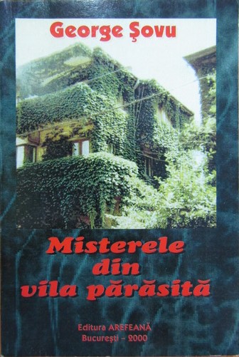 Misterele din vila părăsită