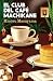 El club del café Machikane / The Machikane Coffee Club (Spanish Edition)