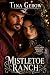 Mistletoe Ranch: A Holiday ...