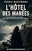 L’Hôtel des Marées: Un corp...