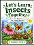 Let’s Learn Insects Togethe...
