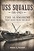 USS SQUALUS (SS-192): THE S...