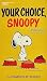 Your Choice, Snoopy