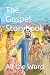 The Gospel Storybook