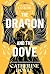 The Dragon and the Dove (The City of Fantome, #3)