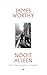 Nooit alleen by James Worthy