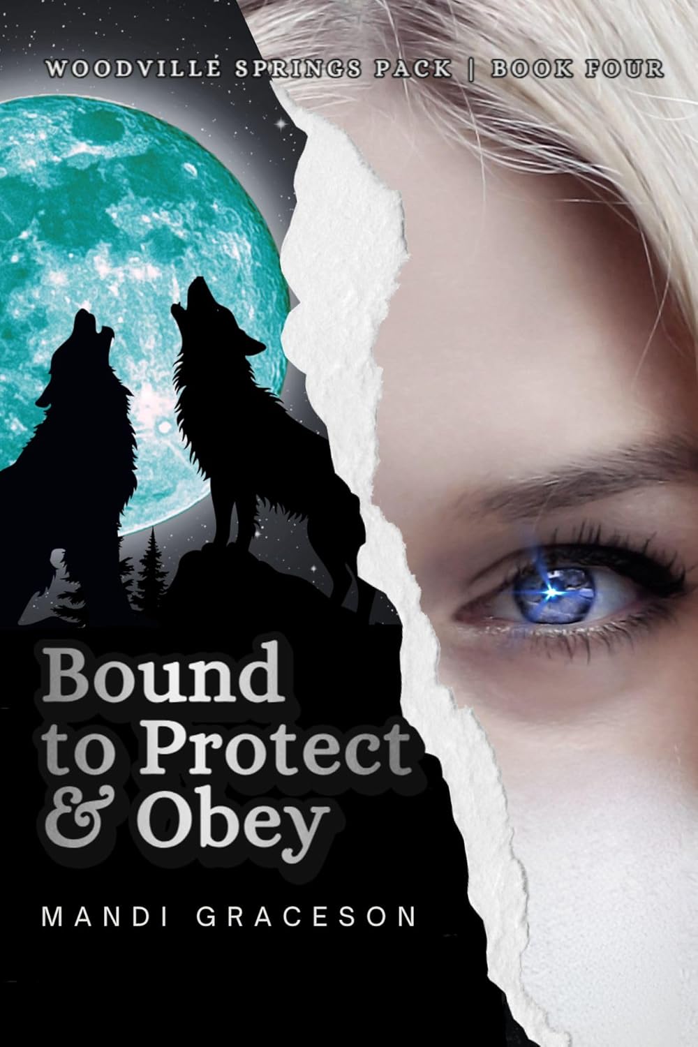 Bound to Protect & Obey: Woodville Springs Pack Book Four