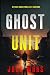 Ghost Unit (A Cyrus Drake Action Thriller—Book 1)