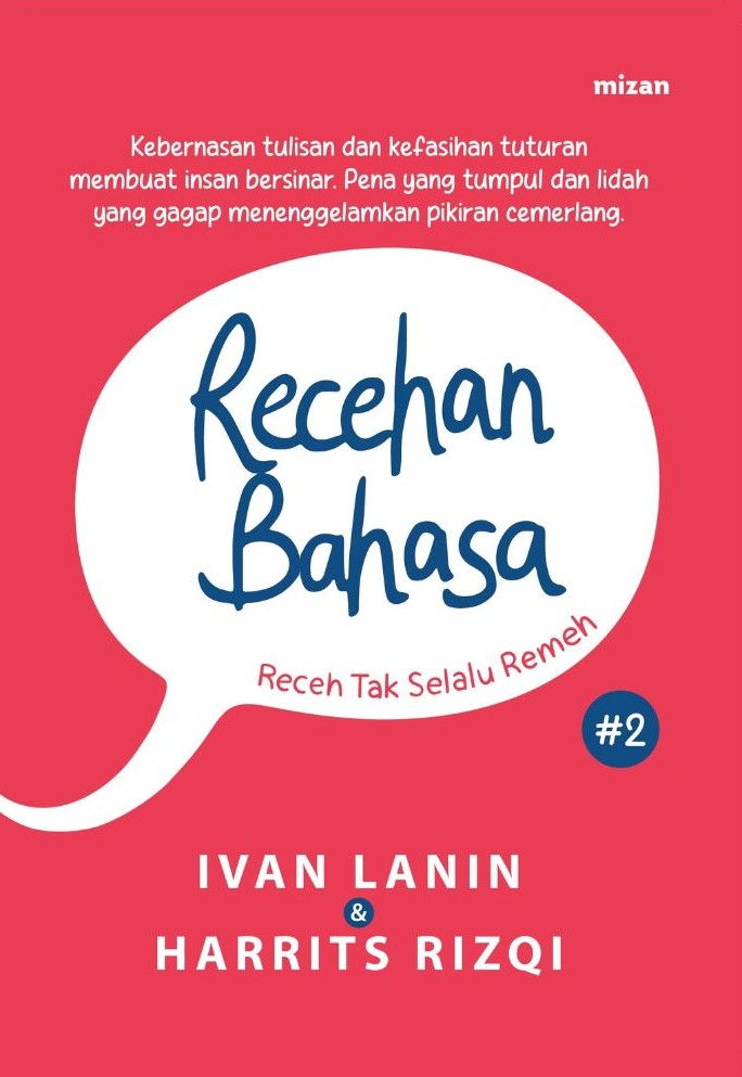 Receh Tak Selalu Remeh (Recehan Bahasa, #2)