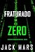 Fraturado Zero (Um Thriller de Espionagem do Agente Zero — Livro #15) (Uma série de suspenses do espião Agente Zero) (Portuguese Edition)