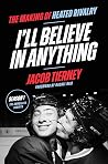 I'll Believe in A...