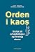 Orden i kaos – Få styr på arbejdsdagen og forebyg stress by Kurt Strand
