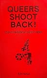 Queers Shoot Back! Essays On Radical Queer Cinema