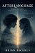 AFTERLANGUAGE by Brian Michels AFTERLANGUAGE by Brian Michels