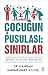 Çocuğun Pusulası: Sınırlar