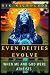 Even Deities Evolve: When G...