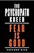 The Psychopath Creed: Fear ...