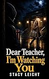 Dear Teacher, I'm...