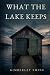What the Lake Keeps