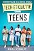 Tech Etiquette for Teens: S...