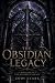 The Obsidian Legacy