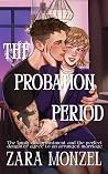 The Probation Period: an Arranged Marriage turned Marriage of Convenience Romance