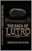 The Saga of Lutro by Roderick Edwards The Saga of Lutro by Roderick Edwards