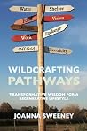 Wildcrafting Path...