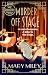 MURDER OFF STAGE an unputdo...