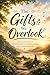 The Gifts We Overlook: A Re...