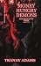 Money Hungry Demons 2: The ...