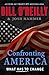 Confronting America: What H...