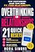 Overthinking in Relationships: 21 Quick Resets to Stop Overanalyzing Texts, Calm Relationship Anxiety, and Quit Turning Silence into Panic