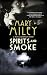 SPIRITS AND SMOKE an absolu...