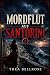 Mordflut auf Santorini: Ein...