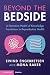Beyond the Bedside: A Narra...