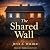The Shared Wall