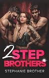 2 Stepbrothers: A...