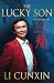 The Lucky Son: The Sequel to Mao’s Last Dancer