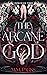 The Arcane God