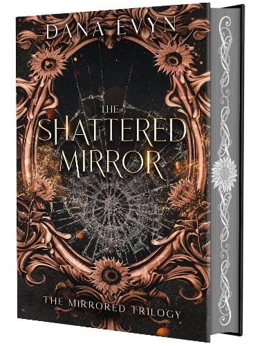 The Shattered Mirror (The Mirrored Trilogy #3)