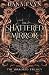 The Shattered Mirror (The Mirrored Trilogy #3)