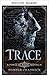 Trace (Die Macht der Magie)
