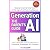 Generation AI - The Parent’...